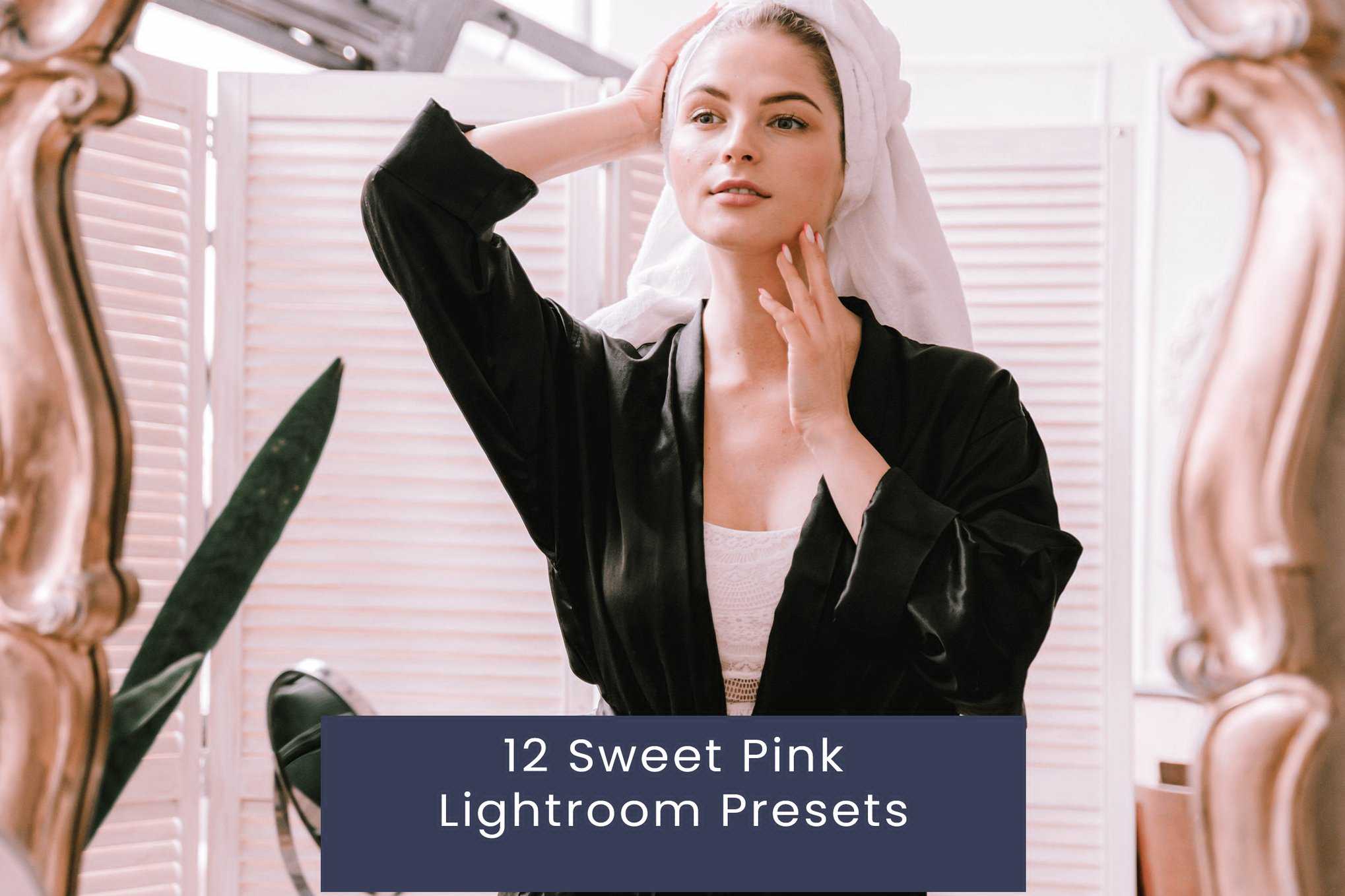 12款甜美粉调Lightroom预设&动作与预设包 12 Sweet Pink Lightroom Presets Actions